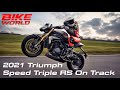 2021 Triumph Speed Triple 1200 RS First Ride (On Track)