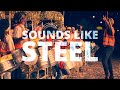 A steel pan documentary  sounds like steel 2023