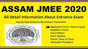 ASSAM JMEE 2020 - Notification, Dates, Application, Eligibility, Admit Card, Pattern, Syllabus