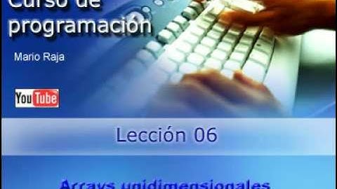 Curso programación 06 - Arrays unidimensionales