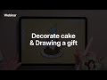Decorate the cake & Draw a gift in 3D. | Feather's First Year Event
