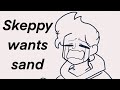 Skeppy wants sand // Animatic (skephalo) //500 sub special