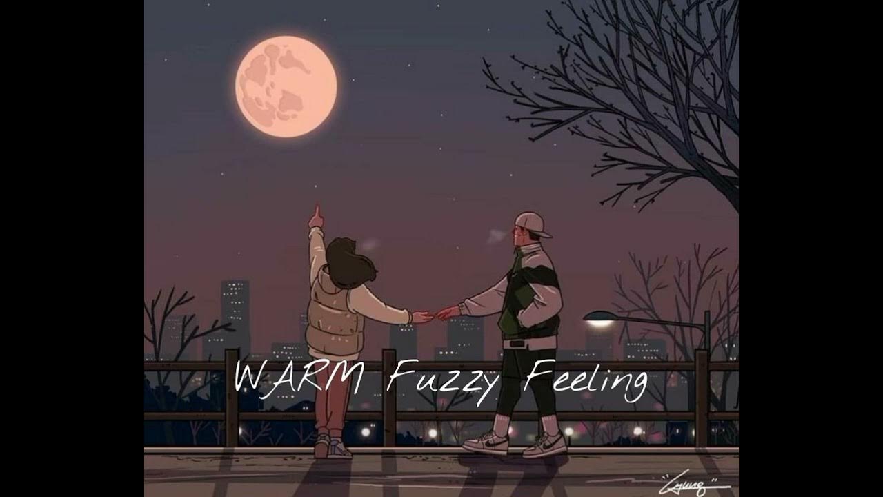 Warm Fuzzy Feeling playlist Spotify Romantic, chill, warm🦋 (Justin