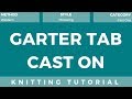 Garter Tab Cast On { Western | Throwing }