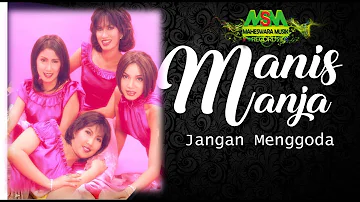 MANIS MANJA - JANGAN MENGGODA [OFFICIAL MUSIC VIDEO] LYRICS