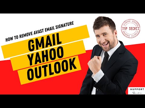 How to remove Avast email signature from Gmail, yahoo, etc.,