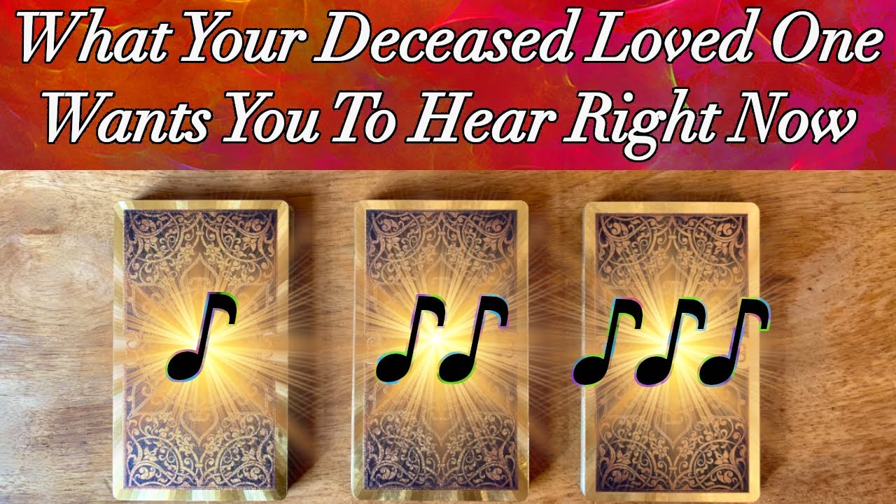 ❣️🔮What Your Deceased Loved One Wants You To Hear Right Now🔮❣️ Timeless Pick a Card Reading🔮❣️