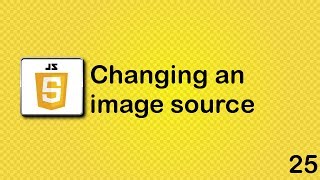 JavaScript beginner tutorial 25 - changing an image source - YouTube Javascript Beginner Tutorial 25 - Changing An Image Source - Youtube