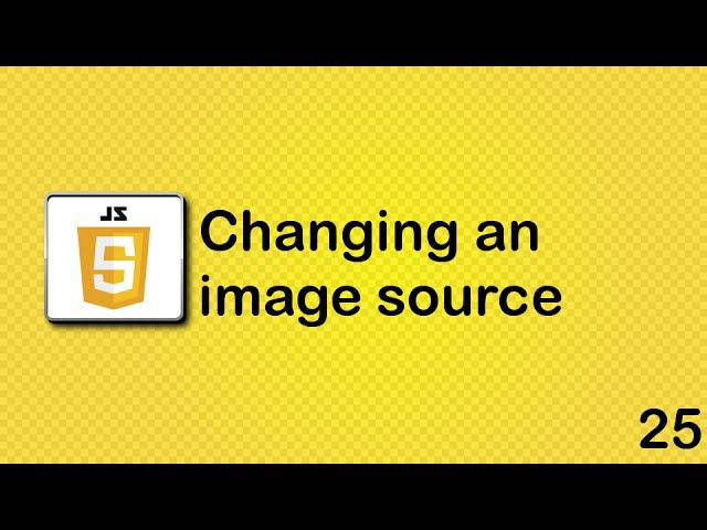 JavaScript beginner tutorial 25 - changing an image source - YouTube Javascript Beginner Tutorial 25 - Changing An Image Source - Youtube