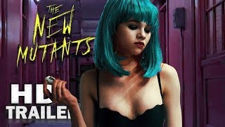 X-Men: The New Mutants (2018) | Official Trailer [HD] | 20th Century FOX