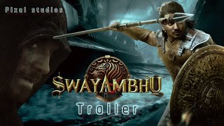 Swayambhu Trailer | Nikhil Siddhartha | Bharat Krishnamachari | Pixel Studios | t series trailer