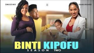 SIMULIZI YA MAPENZI: BINTI KIPOFU 3 season II BY ANKOJ_