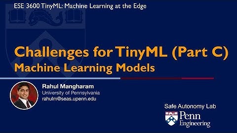 1.7 Challenges for TinyML (Part C) - Machine Learning Models