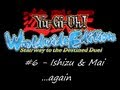 Let's Play Yu-Gi-Oh! WE: SttDD #6 - Revenge Delayed is Revenge Denied