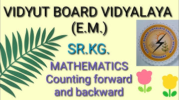 Senior Kg | mathematics | Counting backward & forward  | Vidyut Board Vidyalaya | 4211