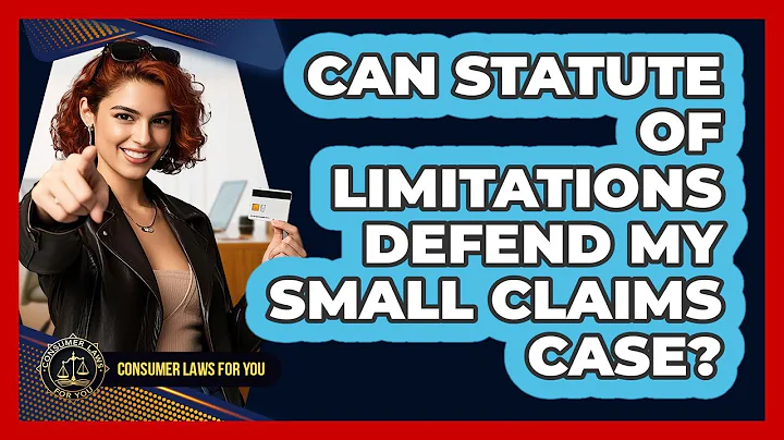 Can Statute Of Limitations Defend My Small Claims Case? - Consumer Laws For You