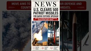 #USDefense #PatriotMissile #QatarDefense #MilitaryNews #DefenseDeal