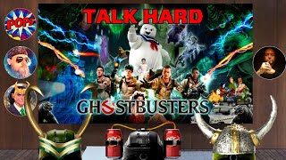 TALK HARD: Ghostbusters turns 40, so Now What?