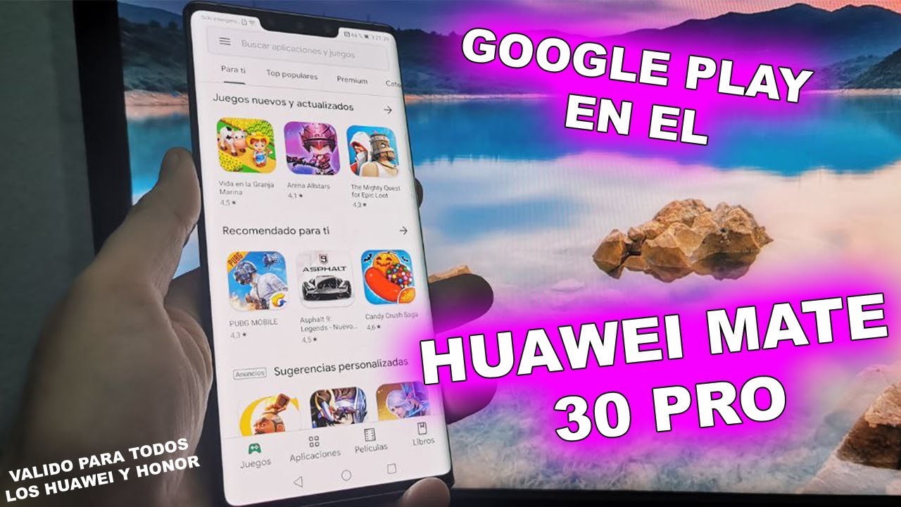 (LEER DESCRIPCIÓN)INSTALAR PLAY STORE HUAWEI MATE 30 PRO o CUALQUIER ...