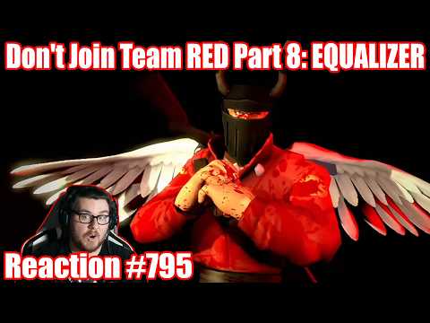 Don't Join Team RED Part 8: EQUALIZER | (ZealetPrince Reaction #795)