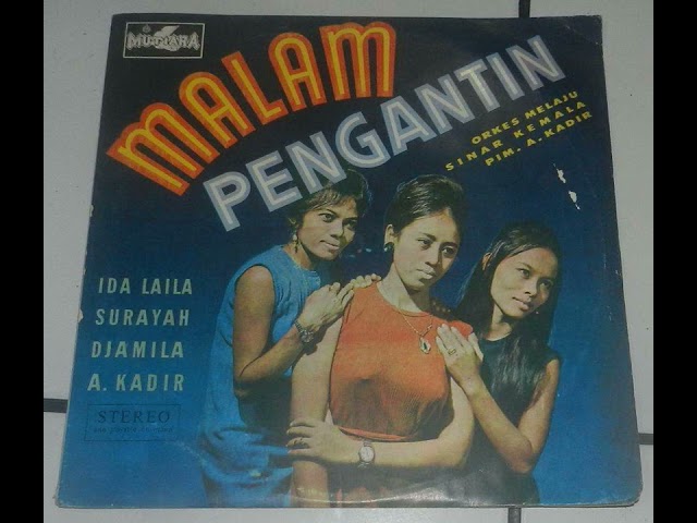 A. Kadir u0026 Orkes Melayu Sinar Kemala - Malam Pengantin Side A class=