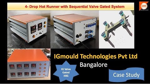 4 Drop Hot Runner System With Sequentially Operated Valve gated system