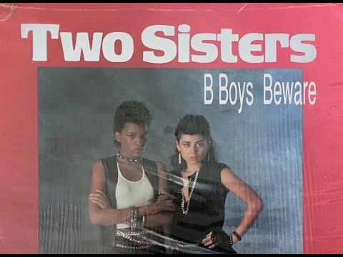 Two Sisters — Two Sisters  B Boys Beware  (club mix)