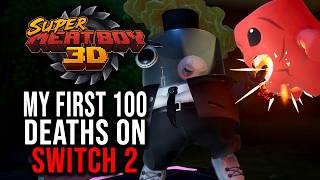 Super Meat Boy 3D -  First Look on Nintendo Switch 2