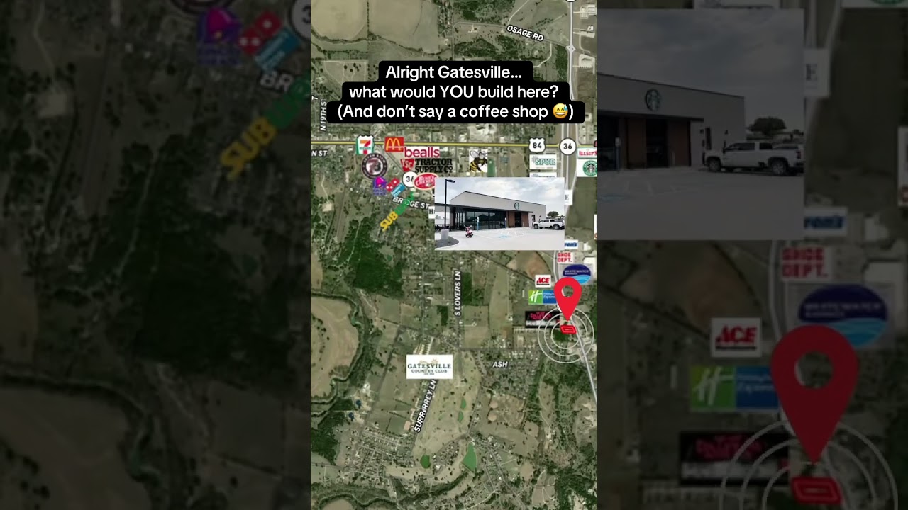 Alright Gatesville... what business would YOU build here? (And don't say a coffee shop ;)