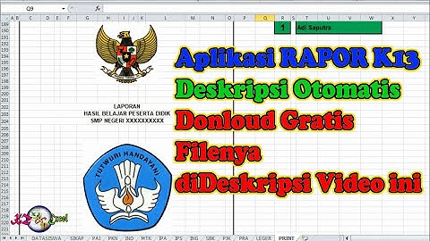 Aplikasi RAPOR K13, FILE GRATIS, MUDAH CEPAT DAN OTOMATIS