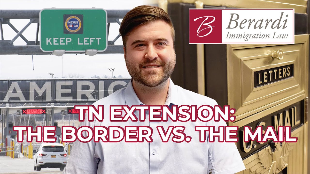 TN Extension Apply at the Border or Through The Mail? YouTube