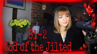 Bi-2 - God of the Jilted (кавер)