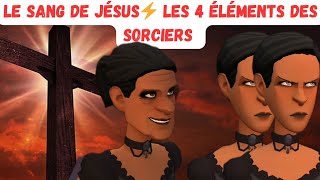 ⁣Le sang 🩸de Jésus contre  les 4 éléments de la sorcellerie -animation chretienne