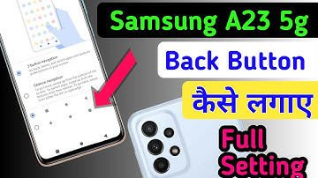 Samsung a23 5g back button setting/Samsung a23 5g back button change/Samsung a23 navigation  setting