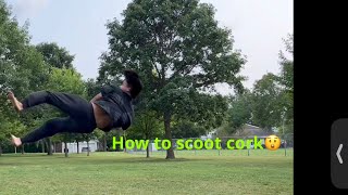 How to scoot cork😲/scoot cork tutorial #subscribe #acrobatics #tutorial 