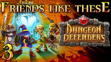 Dungeon Defenders - [Part 3] - Magus Quarters