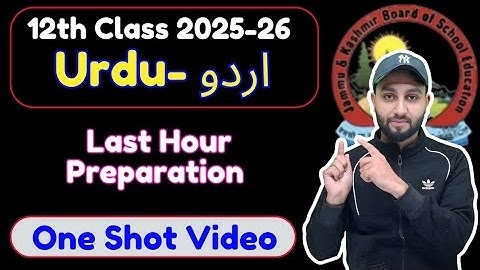 12th Class Urdu - Last Hour Preparation- JKBOSE 2025-26