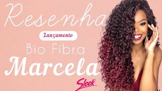 RESENHA ENTRELACE BIO FIBRA MARCELA| BRAZILIAN VIRGIN HAIR (SLEEK)