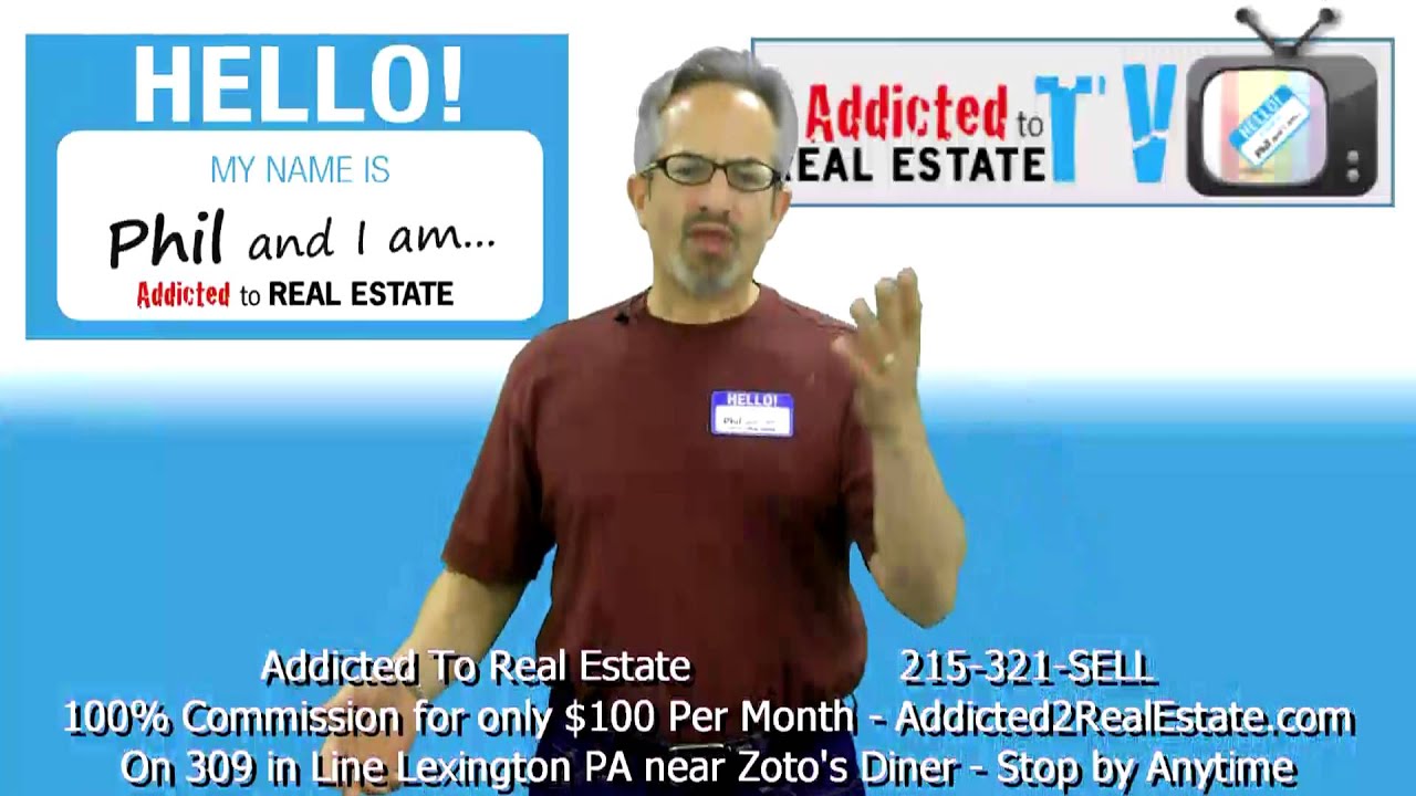 Addicted to Real Estate Agency - Call me at 215-321-SELL