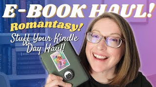 E-book Haul! | Stuff Your Kindle Day | Romantasy Edition