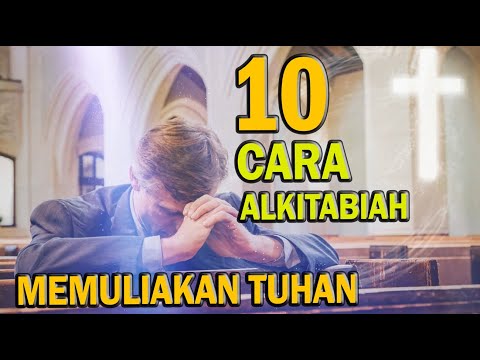 10 Cara Alkitabiah Memuliakan TUHAN