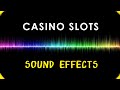 Slot Machine Sound Effects All Sounds - YouTube