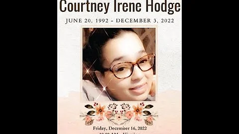 Homegoing Service For Courtney Irene Hodge