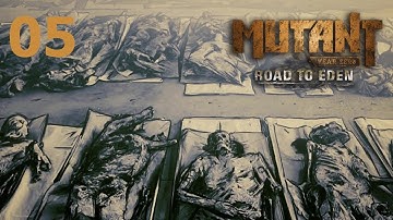 Mutant Year Zero - Ep. 05: A Grave Spanning the Planet