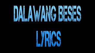 Miniatura de vídeo de "DALAWANG BESES Lyrics"