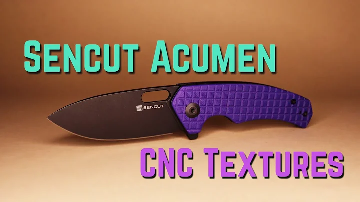 Sencut Acumen Pocket Knife W/CNC Textures!!! #cnc
