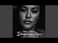 Dangerous Love Dangerous Love
