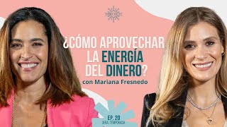 ¿Cómo aprovechar la ENERGÍA del DINERO? 💸 | Mariana Fresnedo y LuzMa Zetina