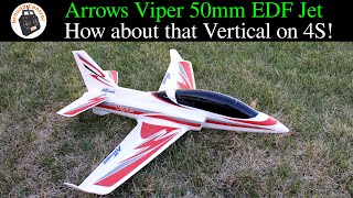 How about that Vertical! Repaired, Tested, a Rocket on 4S! Arrows Viper 774mm 50mm EDF Sport Jet PNP
