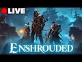 Shroud and Proud - Enshrouded (VOD)